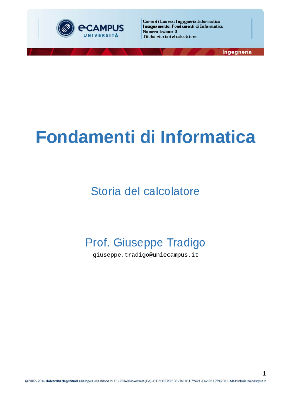Prime lezioni di fondamenti informatica - Fondamenti di Informatica ...