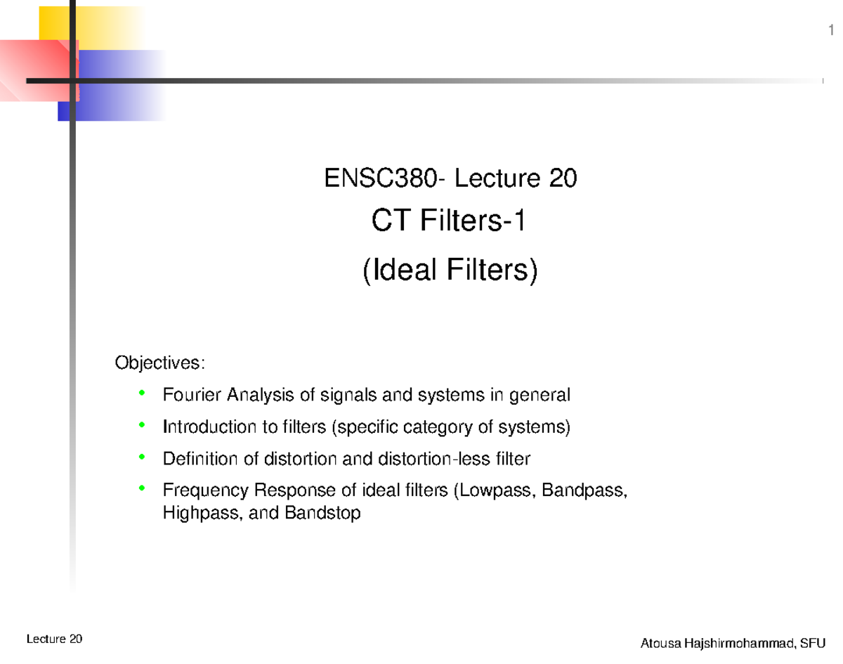 380 20 CT Filters Ideal Cmplt - Objectives: Fourier Analysis of signals ...