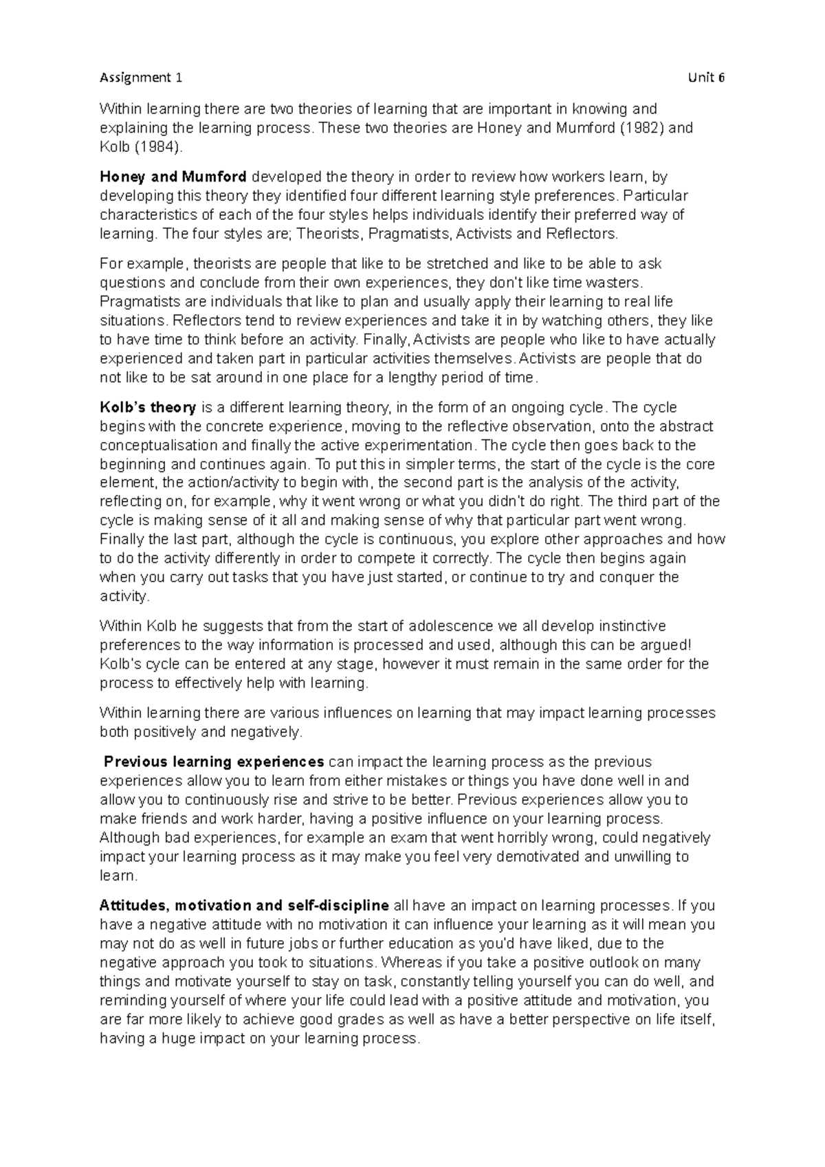 Assignment 1 - Within learning there are two theories of learning that ...