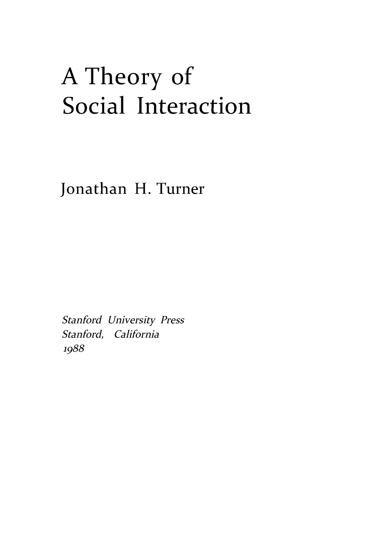 a-theory-of-social-interaction-by-jonathan-turner-z-lib-a-theory-of