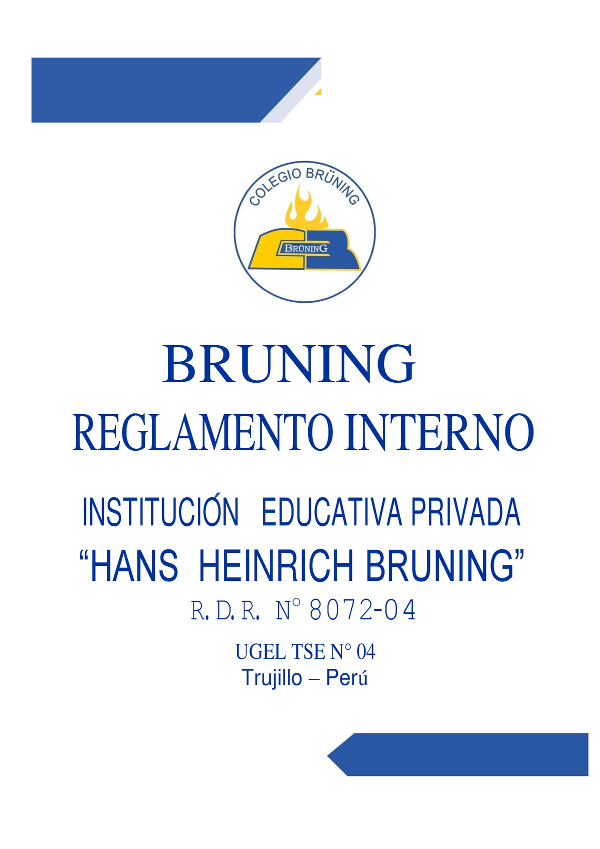 Reglamento- Interno-2021 - BRUNING REGLAMENTO INTERNO INSTITUCION ...