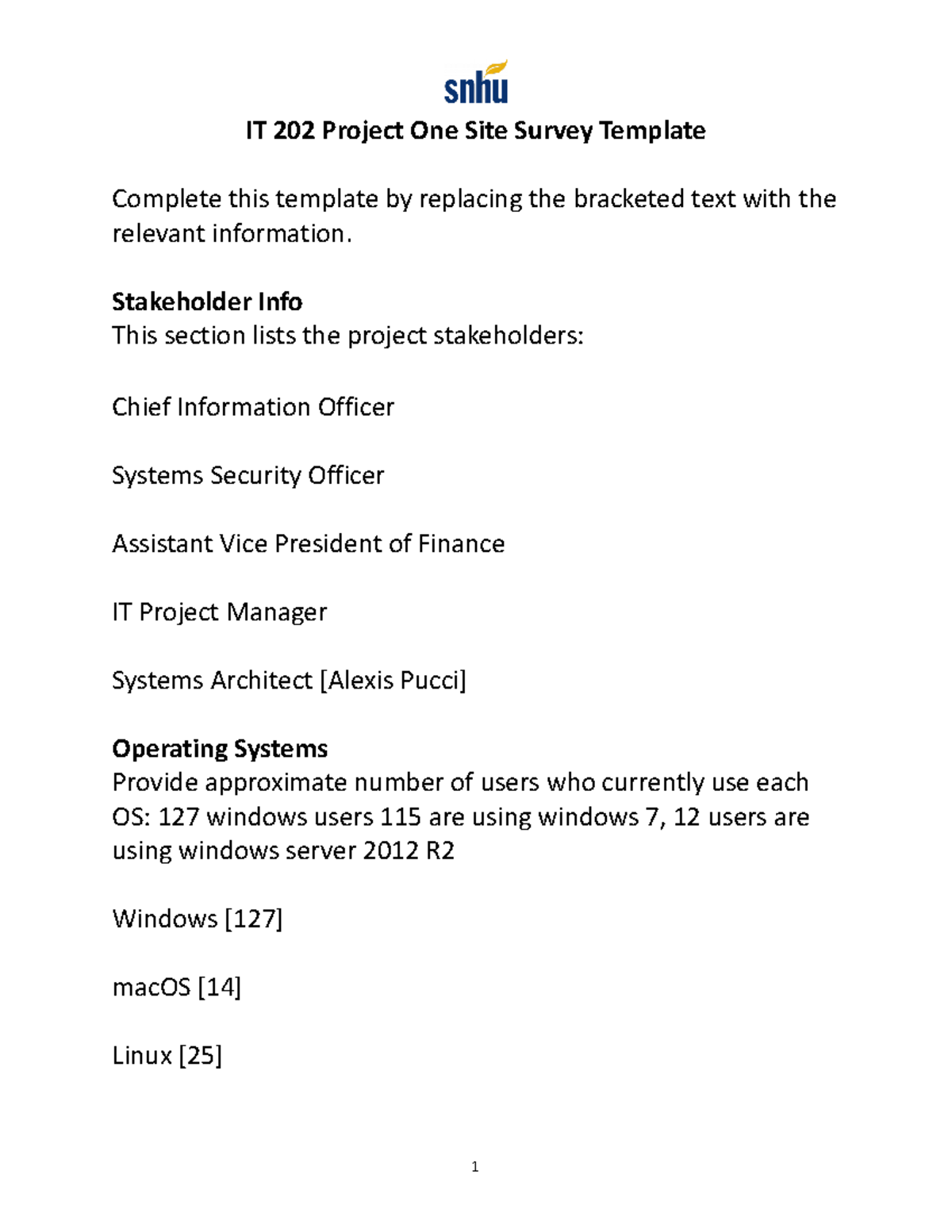 IT Project - IT 202 Project One Site Survey Template Complete this ...