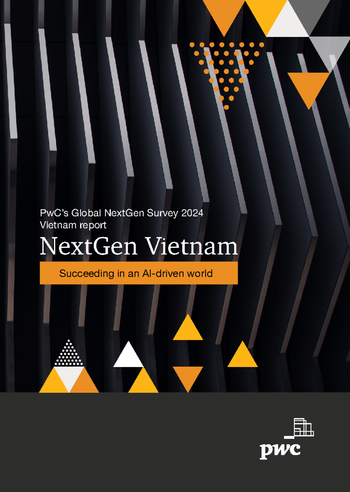 Nextgen-survey-2024 - 1 | PwC’s Global NextGen Survey 2024 - Vietnam ...