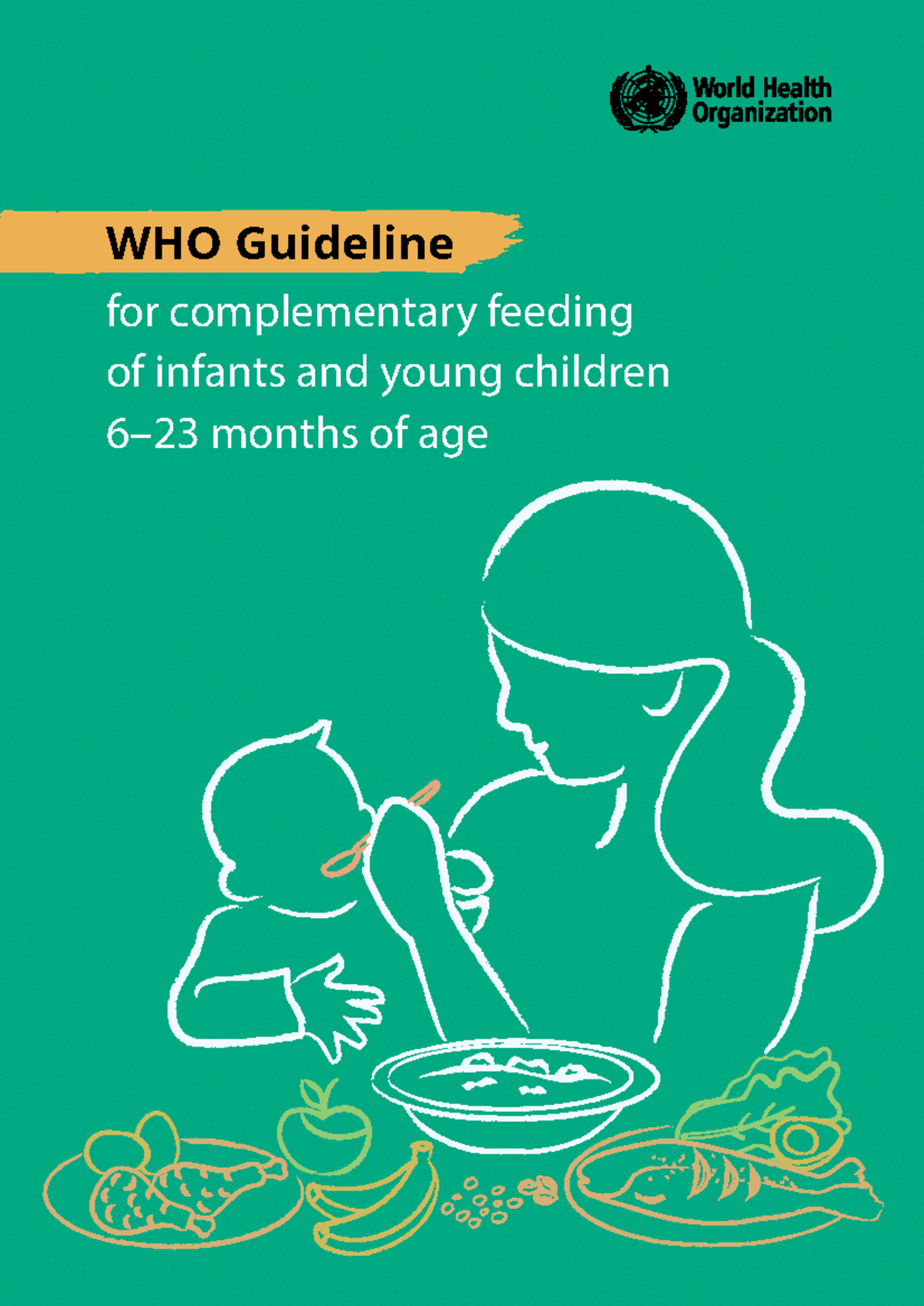 Guideline OMS 2023 - WHO Guideline for complementary feeding of infants ...