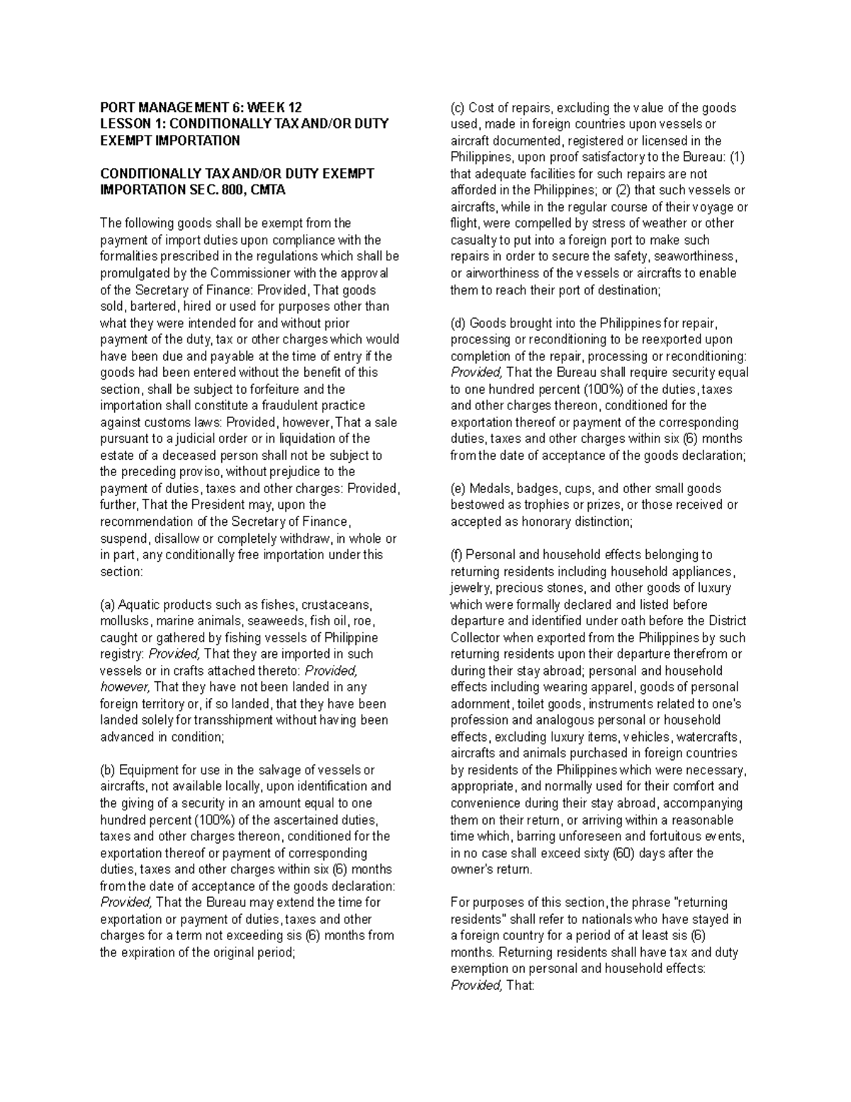 PM6 W12 L1 Conditionally TAX AND OR DUTY Exempt Importation PORT