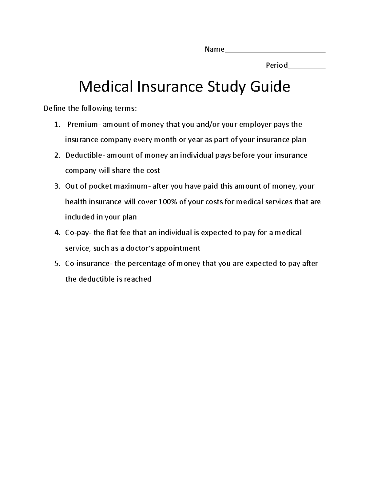 Medical Insurance- Study Guide - Name________________________ Period_________ Medical Insurance ...