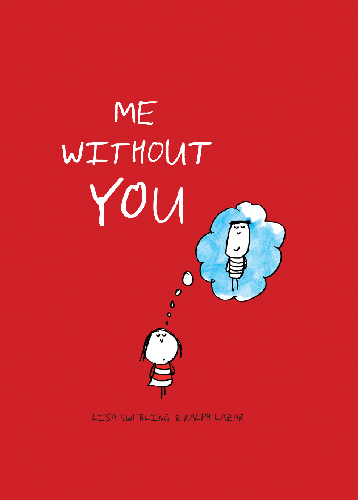 Me without you ( PDFDrive ) - By Lisa Swerling & Ralph Lazar me wiThOut ...