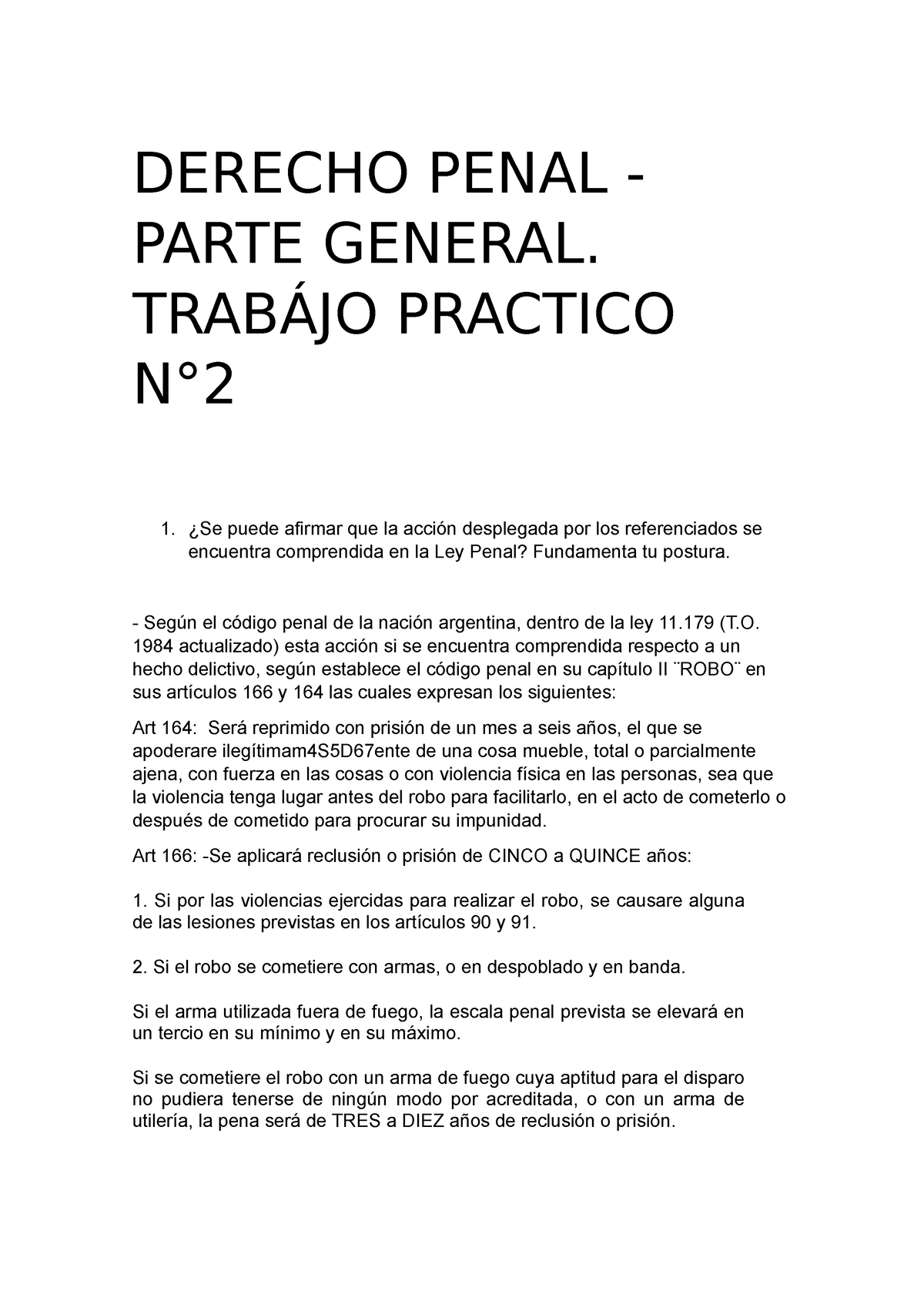 Tp 2 Derecho Penal Derecho Penal Parte General TrabÁjo Practico N° 1 ¿se Puede Afirmar 9723