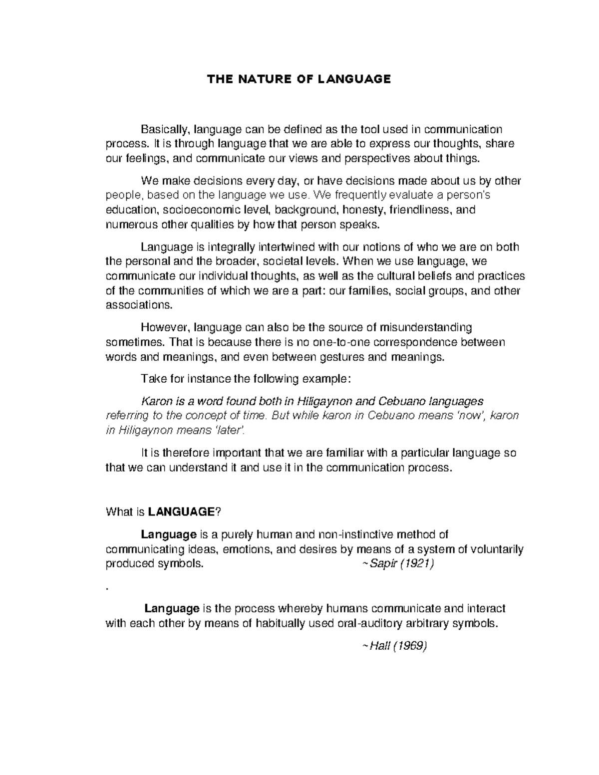 THE+ Nature+OF+ Language - THE NATURE OF LANGUAGE Basically, language ...