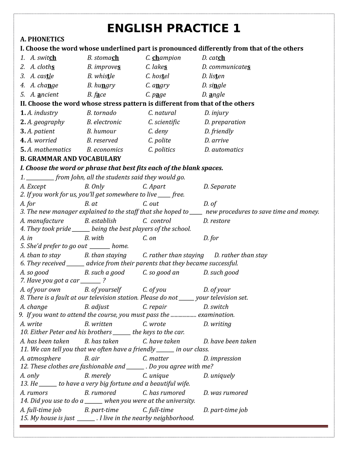 đề 1 - Đê TA 8 - ENGLISH PRACTICE 1 A. PHONETICS I. Choose The Word ...