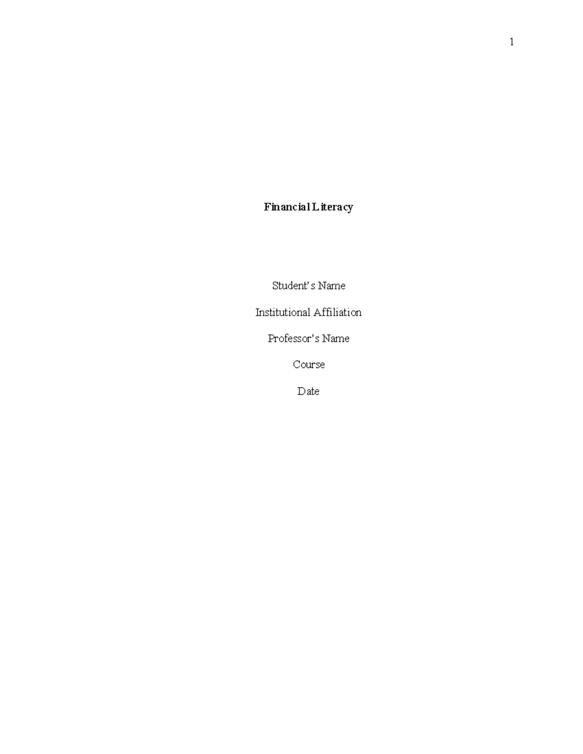 Financial literacy - This is an paper that I did myself and I really ...