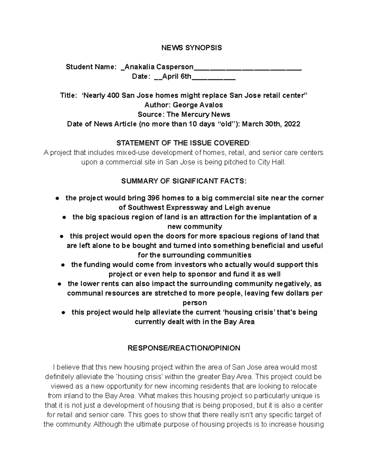 NEWS Synopsis This course taught the basics of real estate; Professor Shanahan NEWS SYNOPSIS