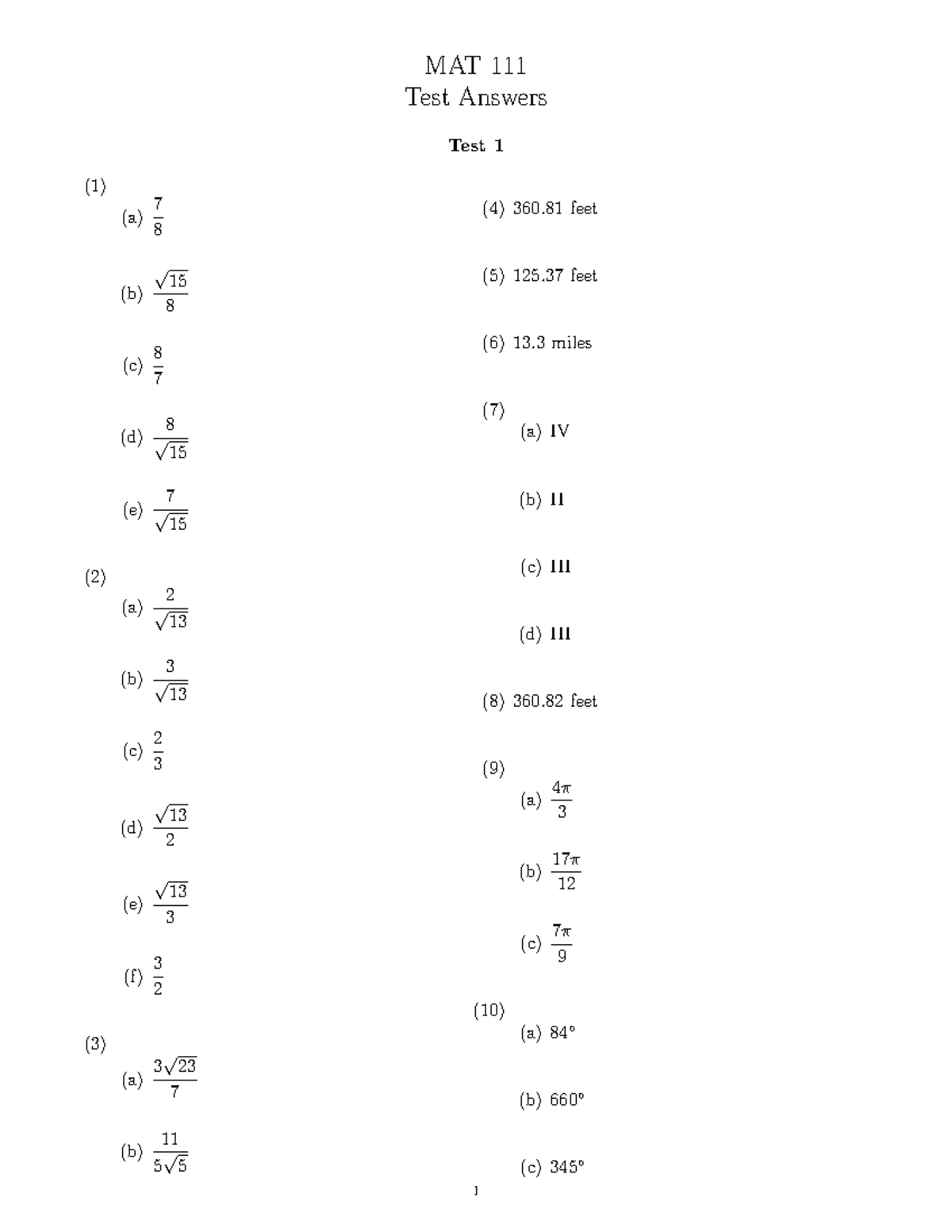 MAT111 Test Answers - MAT 111 Test Answers Test 1 (1) (a) 7 8 (b) √ 15 ...