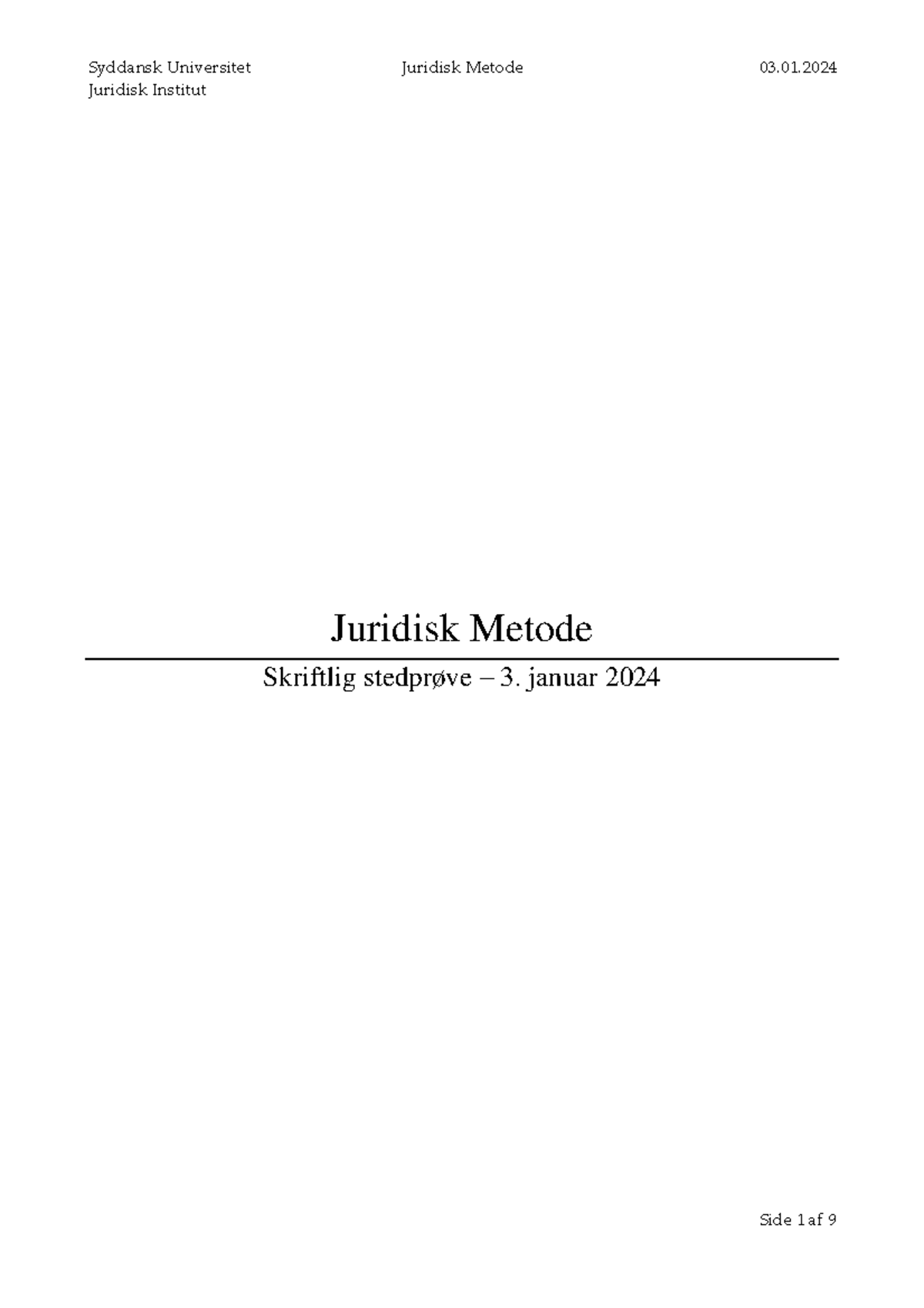 Juridisk Metode Eksamen Januar 2024 - Juridisk Institut Juridisk Metode ...