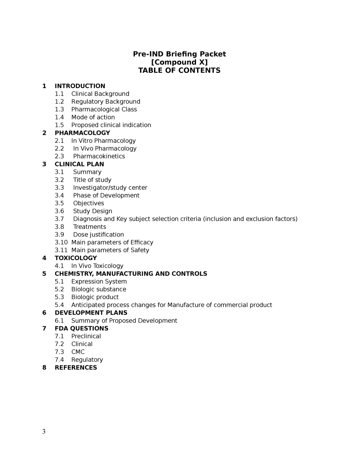 Pre-IND Briefing Packet - Pre-IND Briefing Packet [Compound X] TABLE OF CONTENTS 1 INTRODUCTION ...