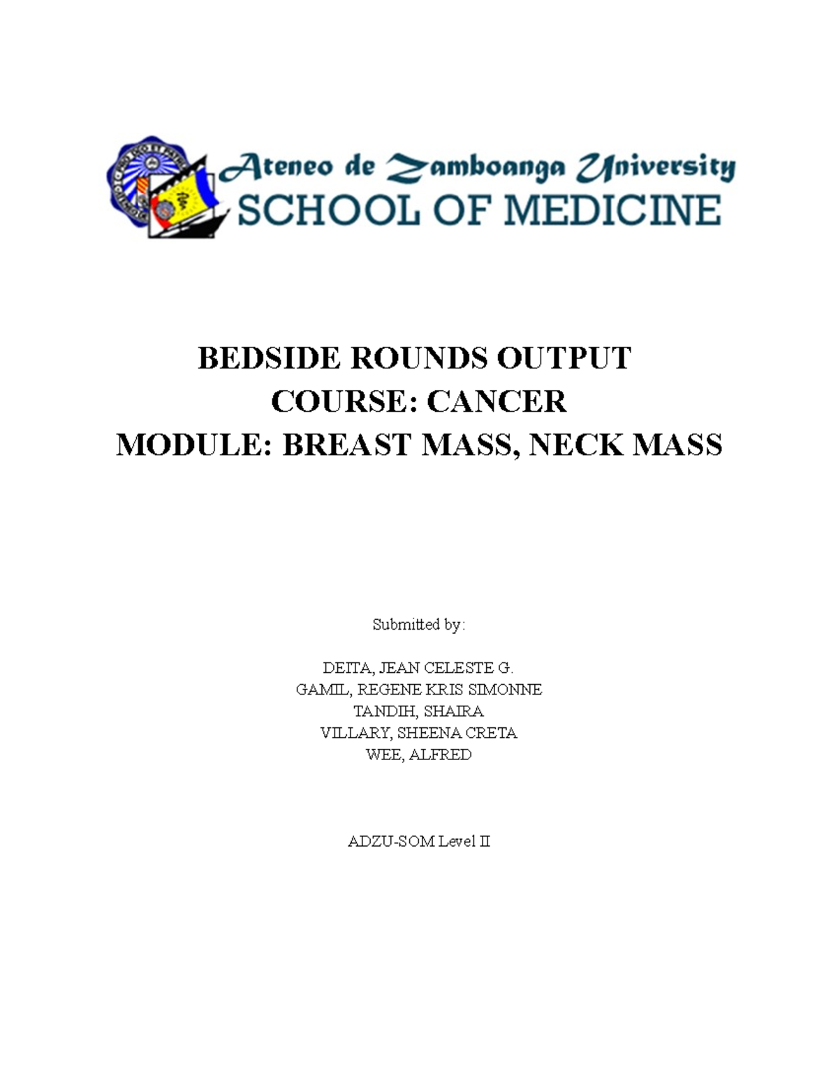 Breast Mass and Neck Mass - Bedside Output - BEDSIDE ROUNDS OUTPUT ...