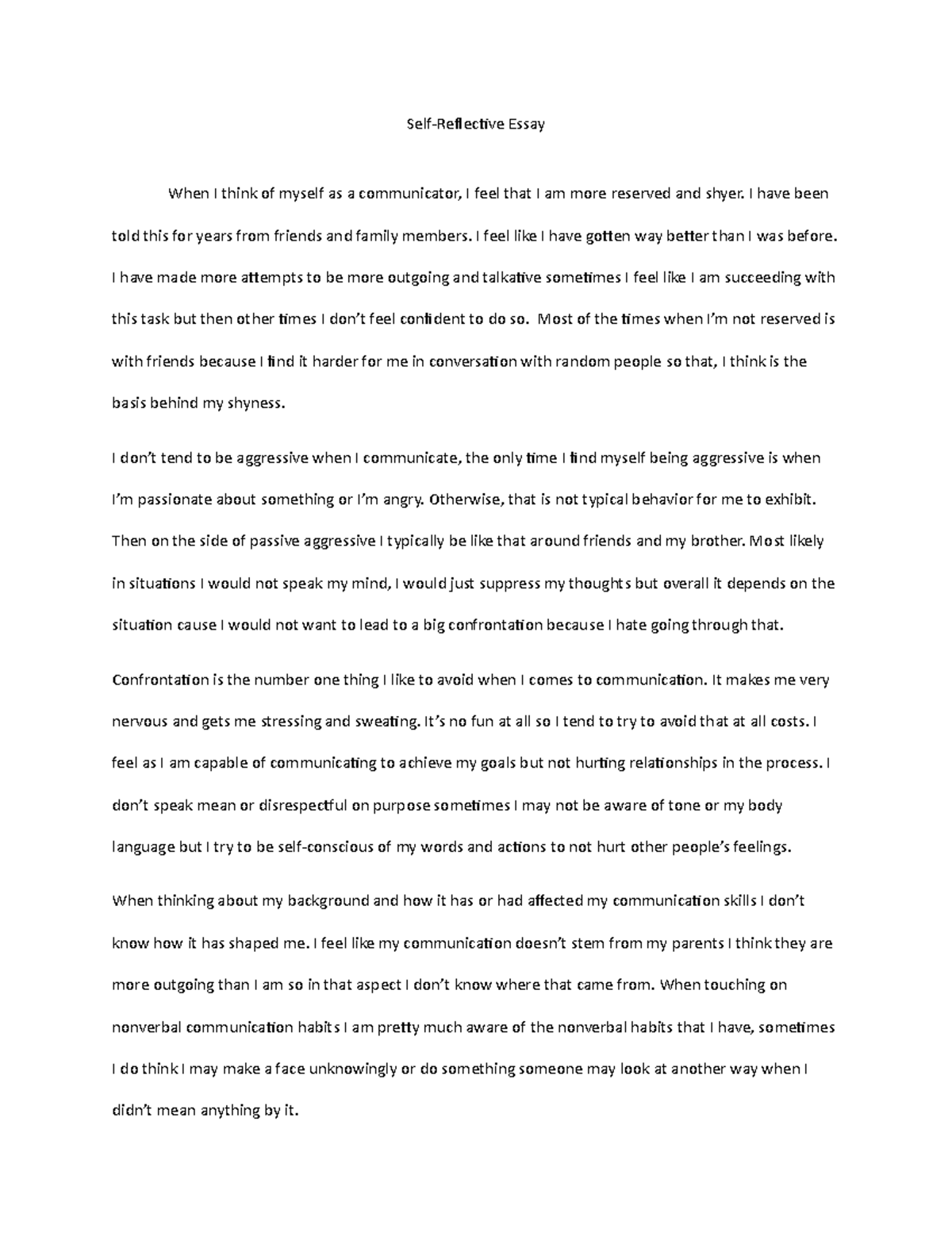 Self-Reflective Essay - Self-Reflective Essay When I think of myself as ...