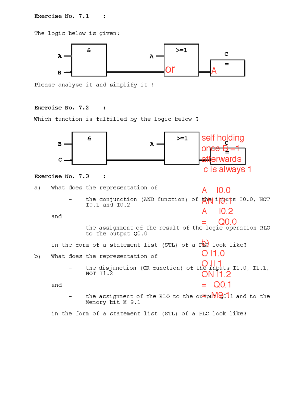 Exercises PLC - Exercise No. 7 : The logic below is given: &amp; A &gt ...
