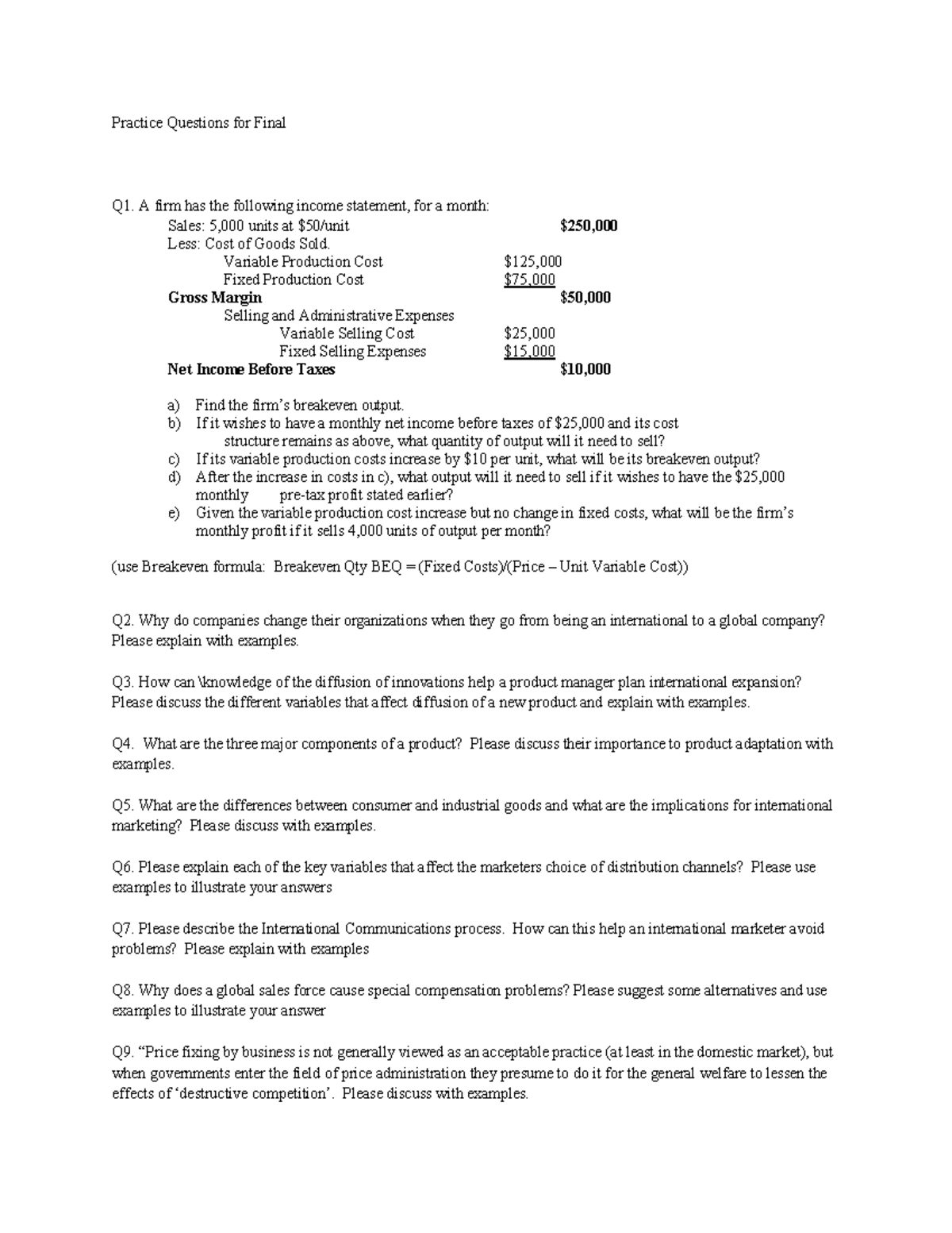 Practice Questions for Final IA01 - A firm has the following income ...
