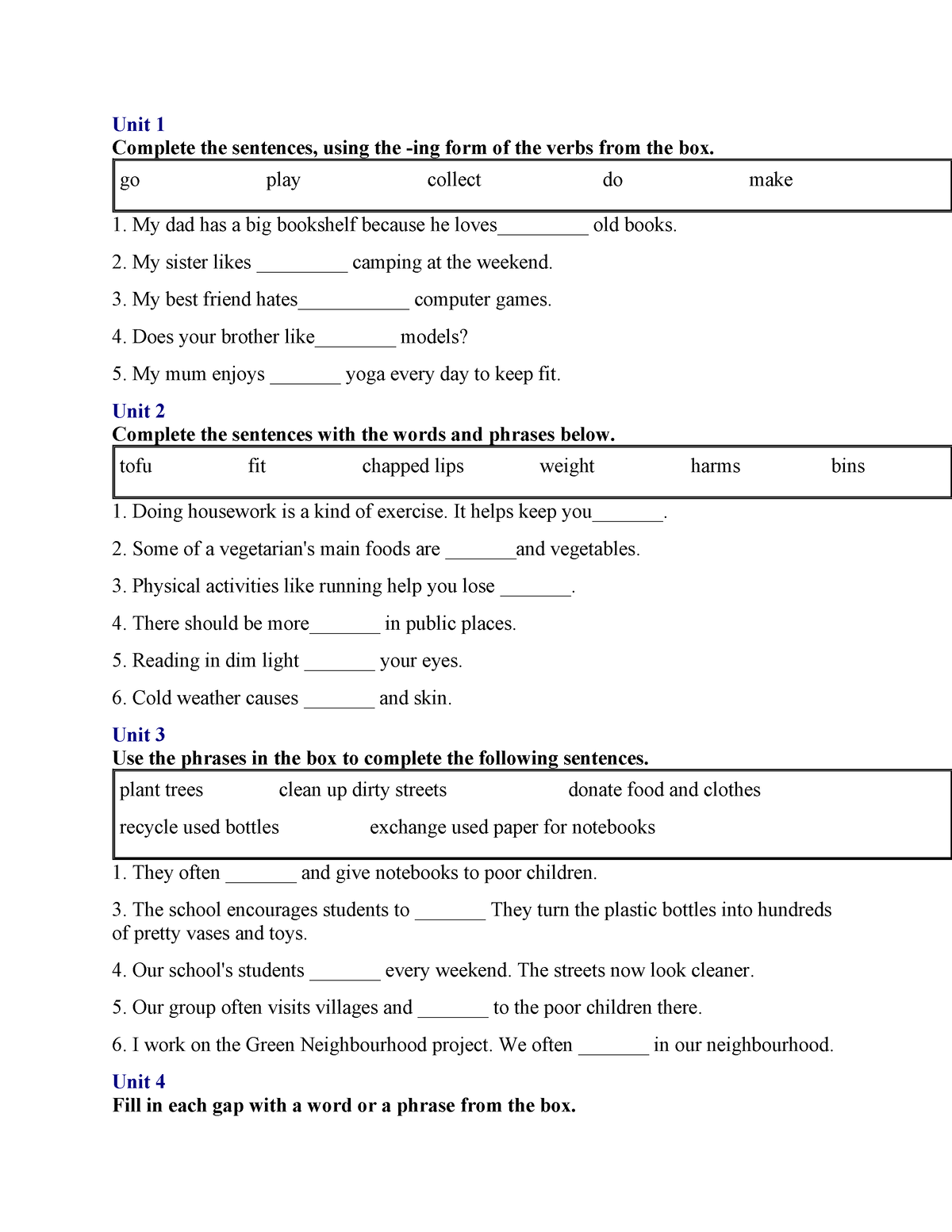 Av7monday - jmk - Unit 1 Complete the sentences, using the -ing form of ...