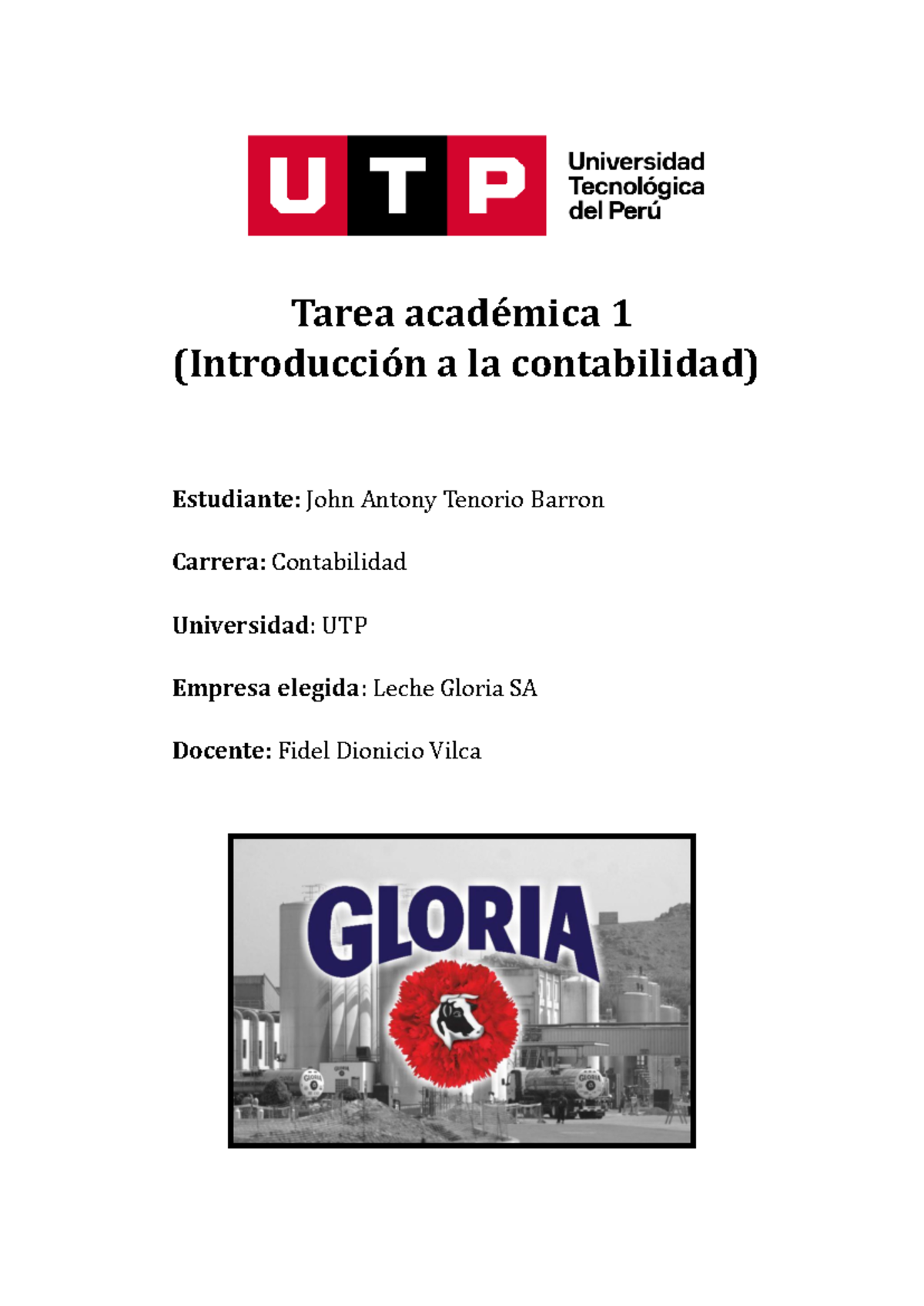 Leche Gloria SA - tarea academica 1 - Tarea académica 1 (Introducción a ...