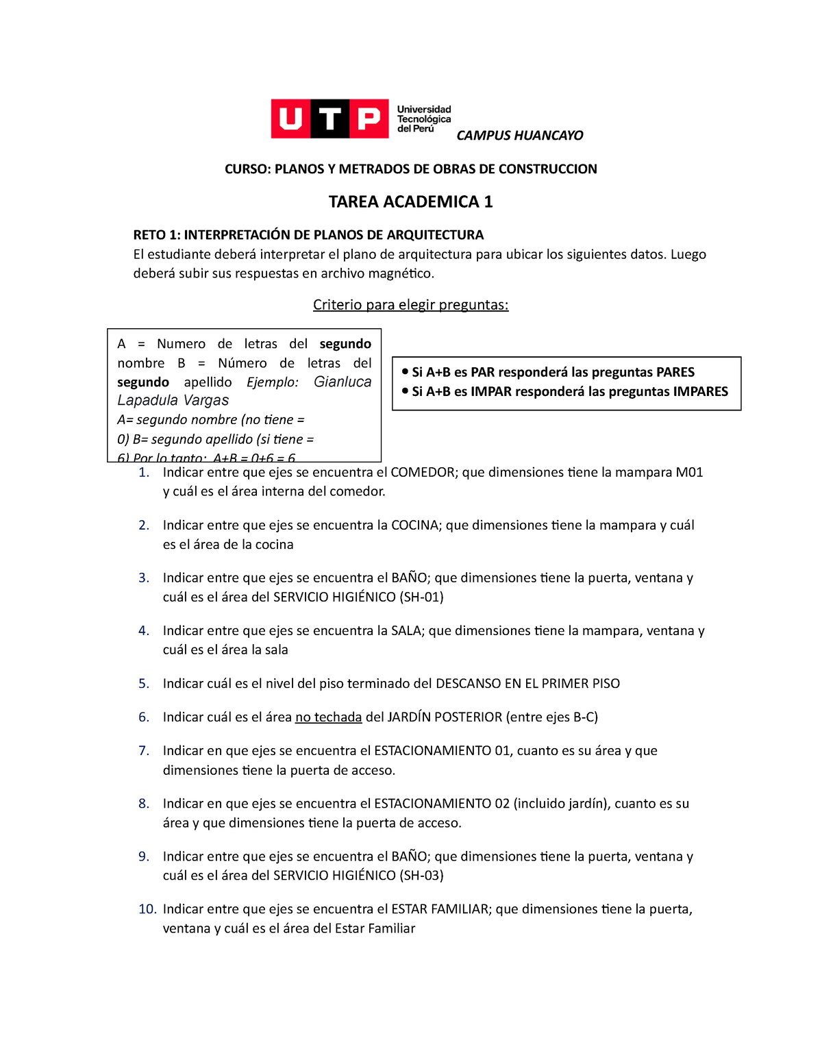 Tarea Academica 1a - CAMPUS HUANCAYO CURSO: PLANOS Y METRADOS DE OBRAS ...