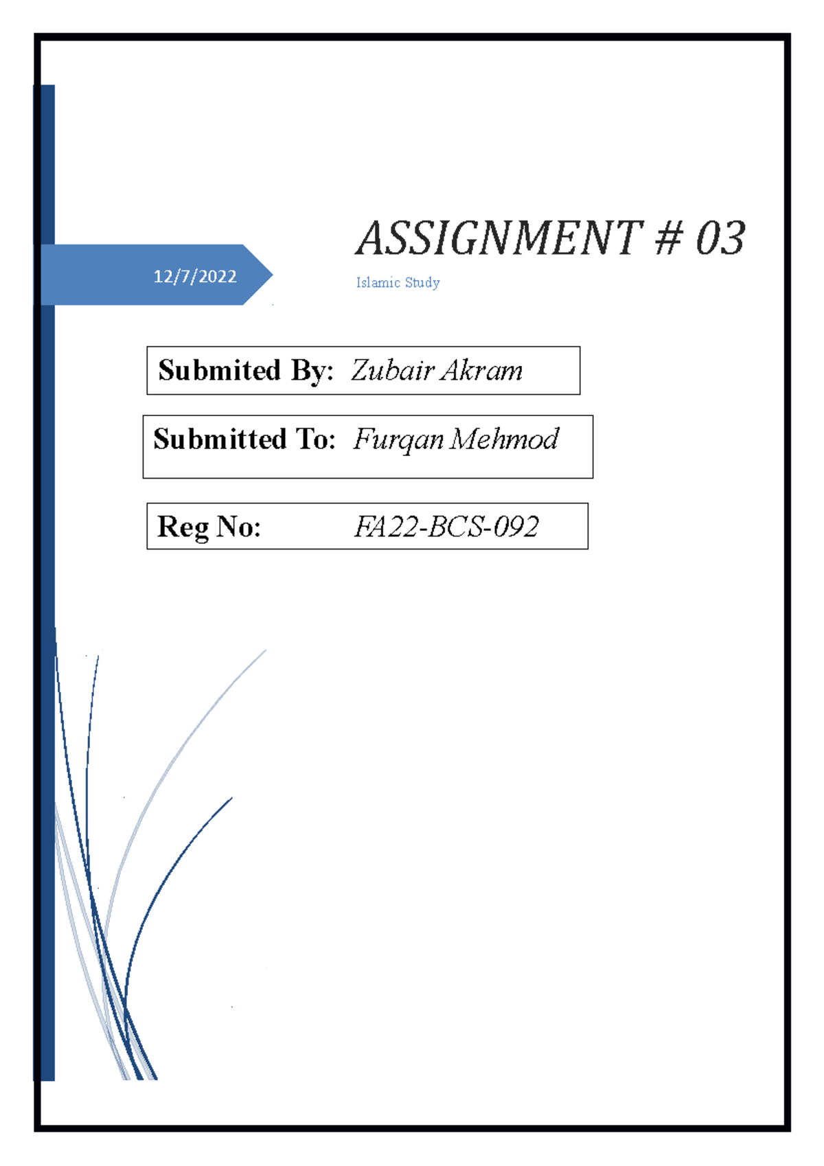 Abbasid Caliphate - Pak study assignment no 2 - 12/7/ Reg No: FA22-BCS ...