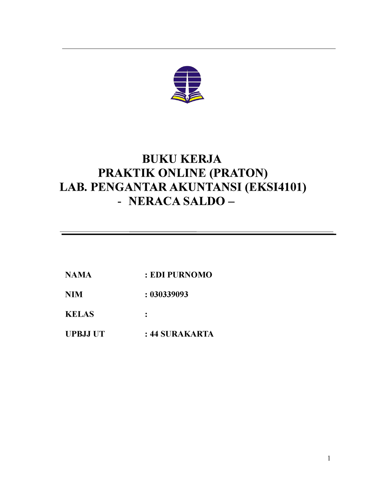 Laporan Pengantar Akuntansi - BUKU KERJA PRAKTIK ONLINE (PRATON) LAB ...