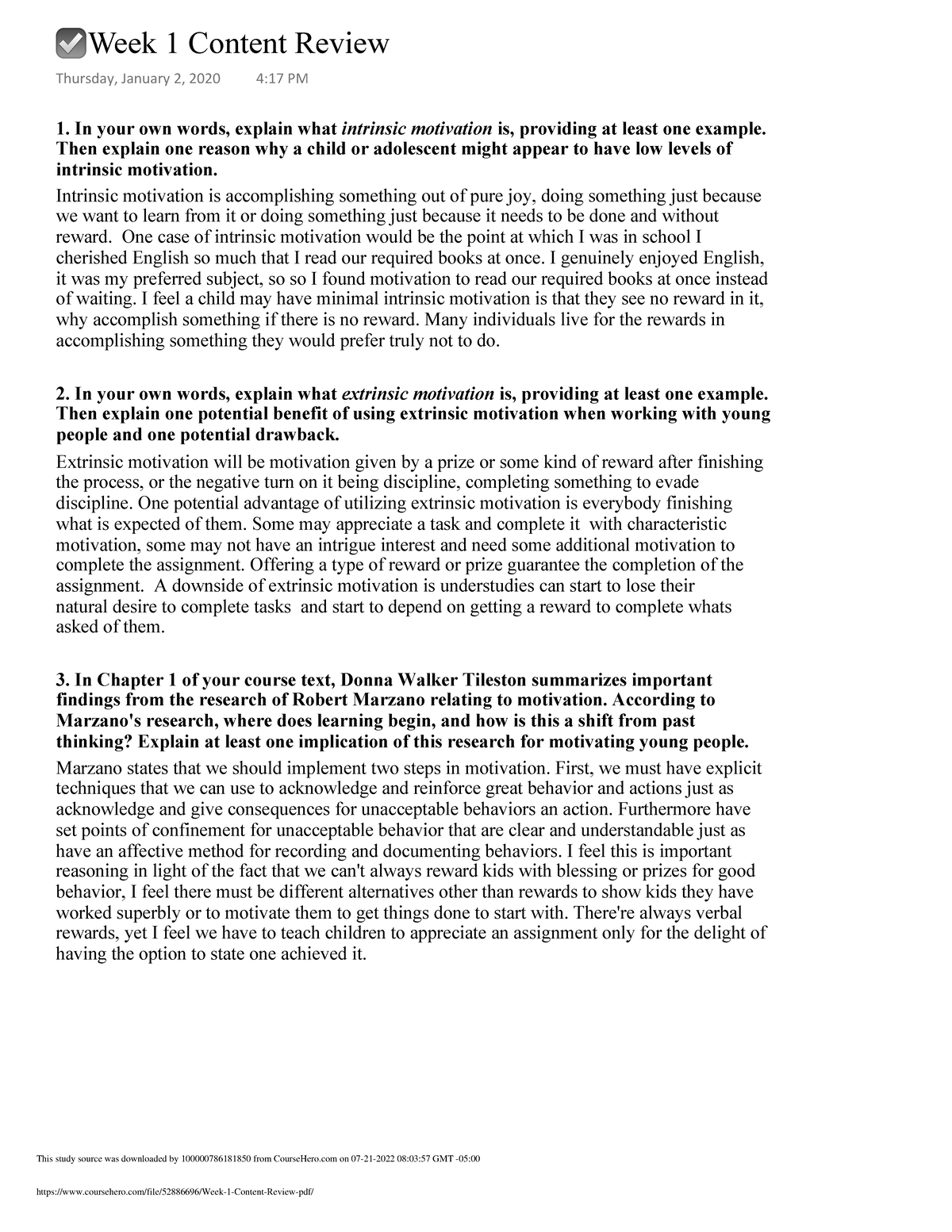 Week 1 Content Review - 1. In your own words, explain what intrinsic ...