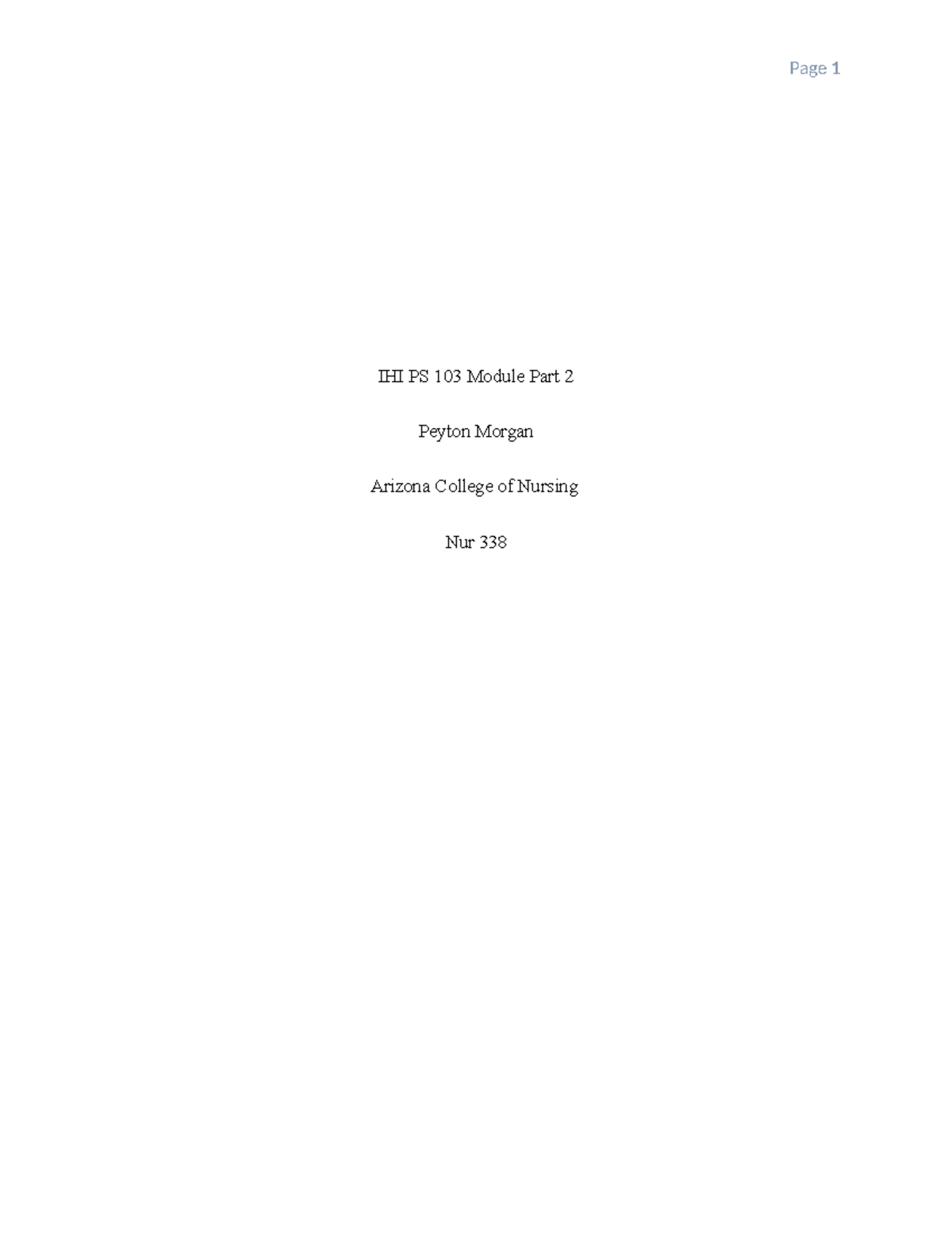 103 part 2 - notes for 103 - Page 1 IHI PS 103 Module Part 2 Peyton ...