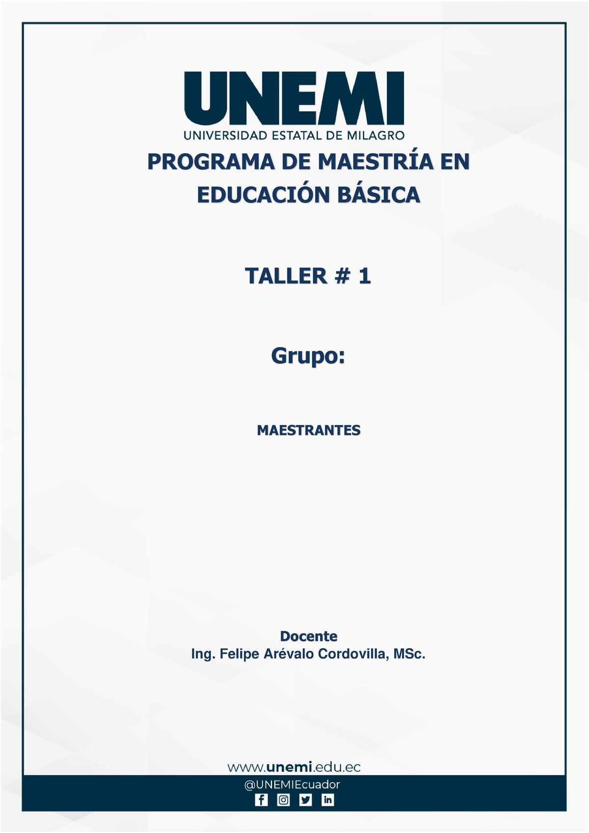 Taller Semana 1 - PROGRAMA DE MAESTRÕA EN EDUCACI”N B¡SICA TALLER # 1 ...