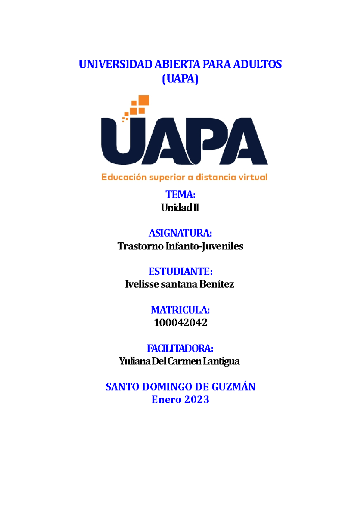 Trastorno infacto juvenines - UNIVERSIDAD ABIERTA PARA ADULTOS (UAPA ...