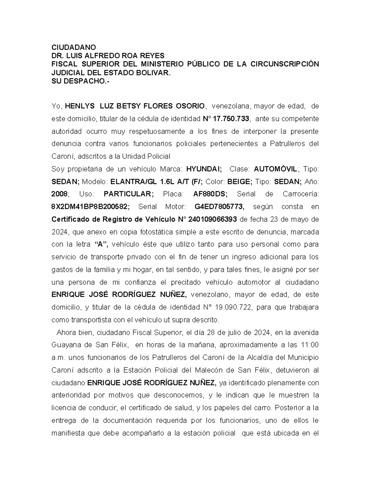 Denuncia Fiscalia Superior Carro Betsy - CIUDADANO DR. LUIS ALFREDO ROA ...