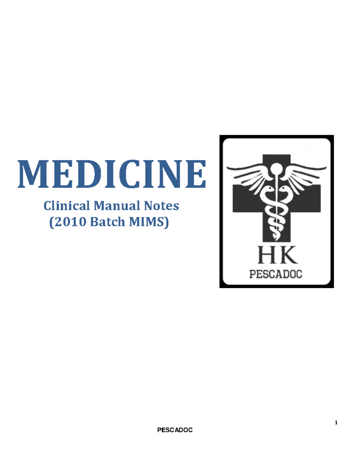 Medicine-clinical-notes - 1 MEDICINE Clinical Manual Notes (2010 Batch ...