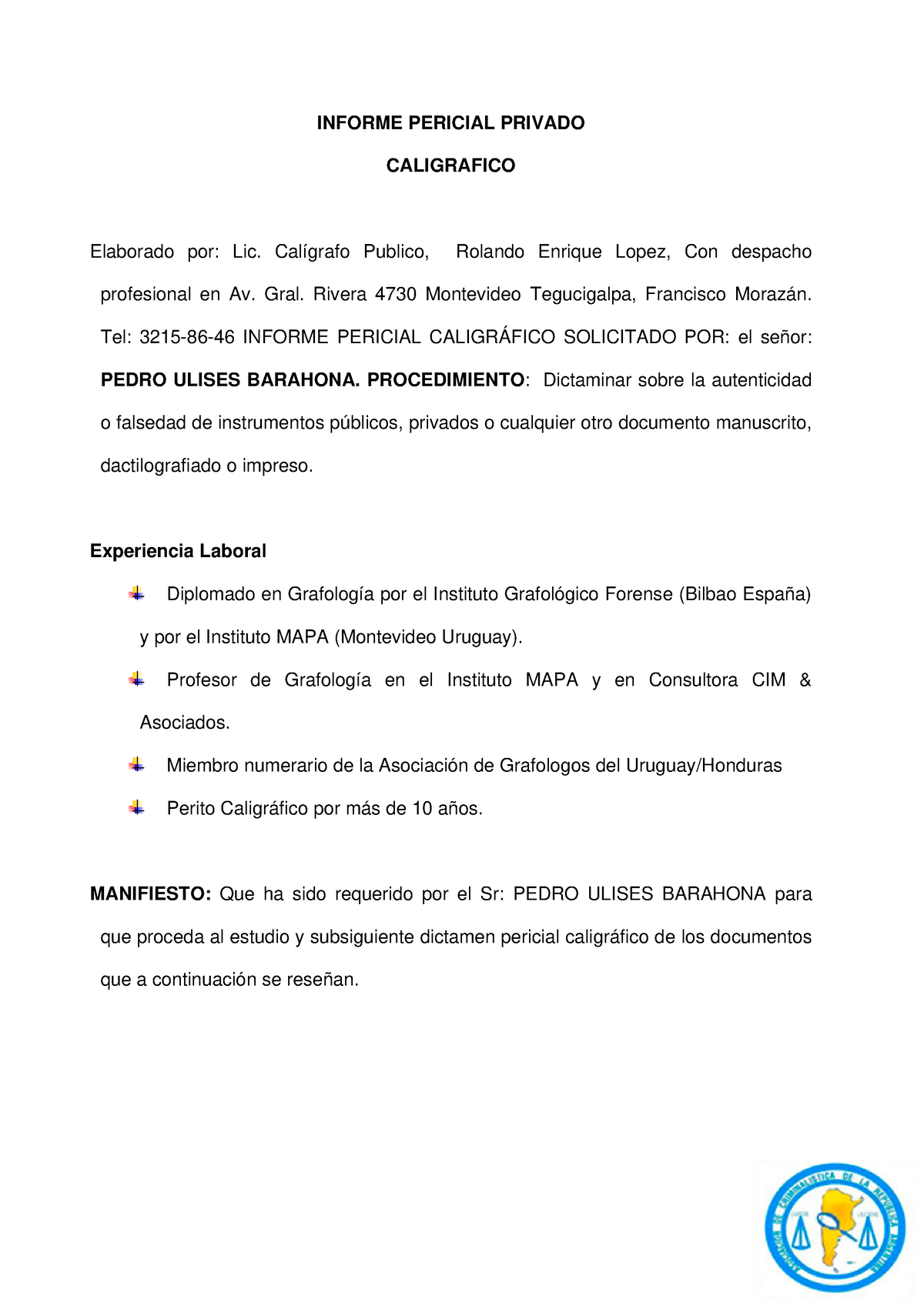 Informe Pericial Privado - INFORME PERICIAL PRIVADO CALIGRAFICO ...