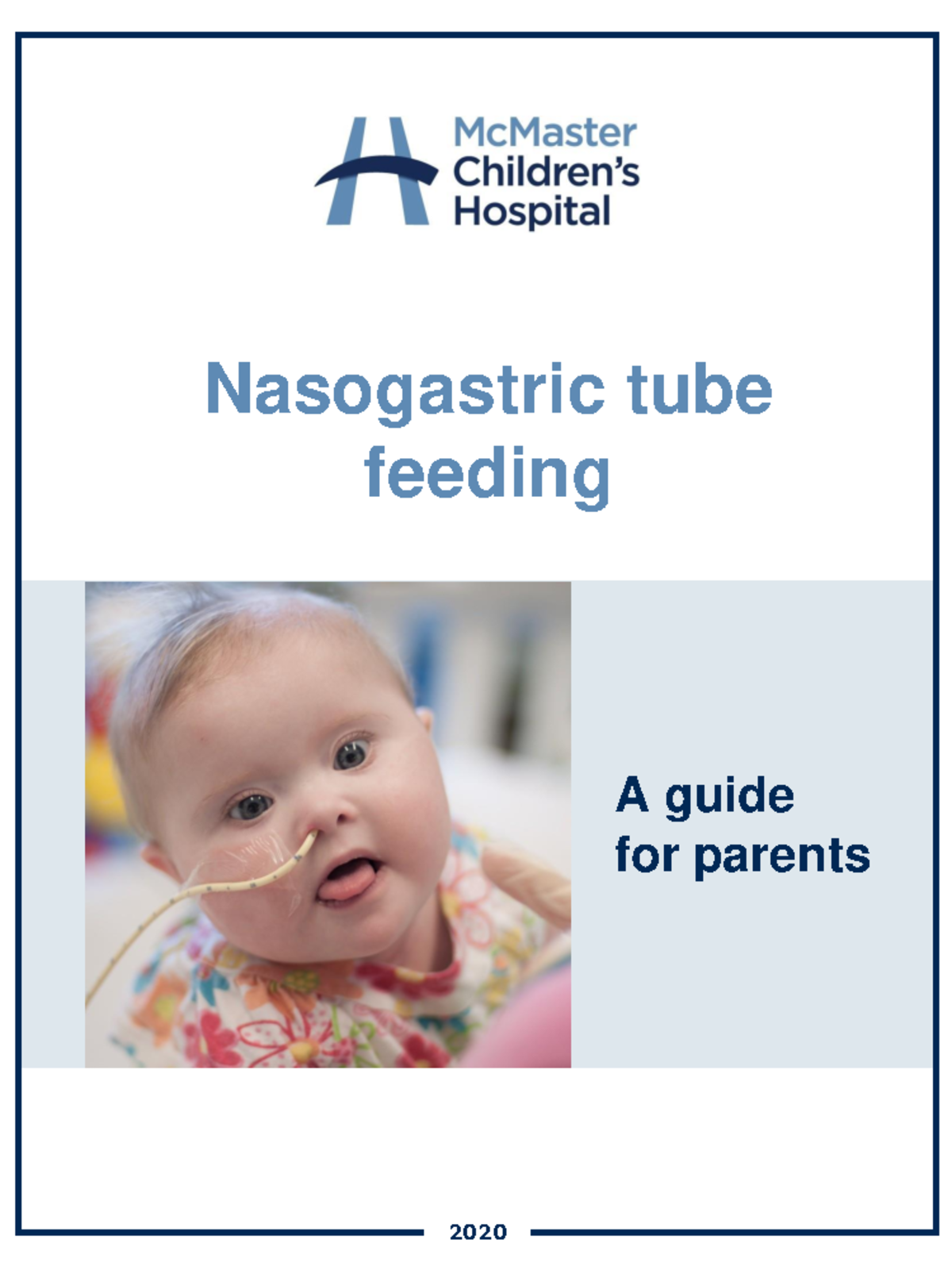 NasogastricTubeFeeding Nasogastric tube feeding A guide for parents