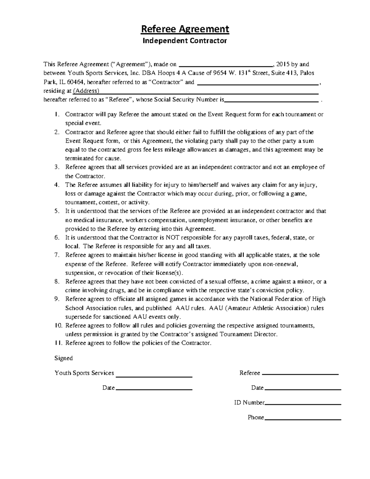 Referee Agreement - DBA Hoops 4 A Cause of 9654 W. 131st Street, Suite ...