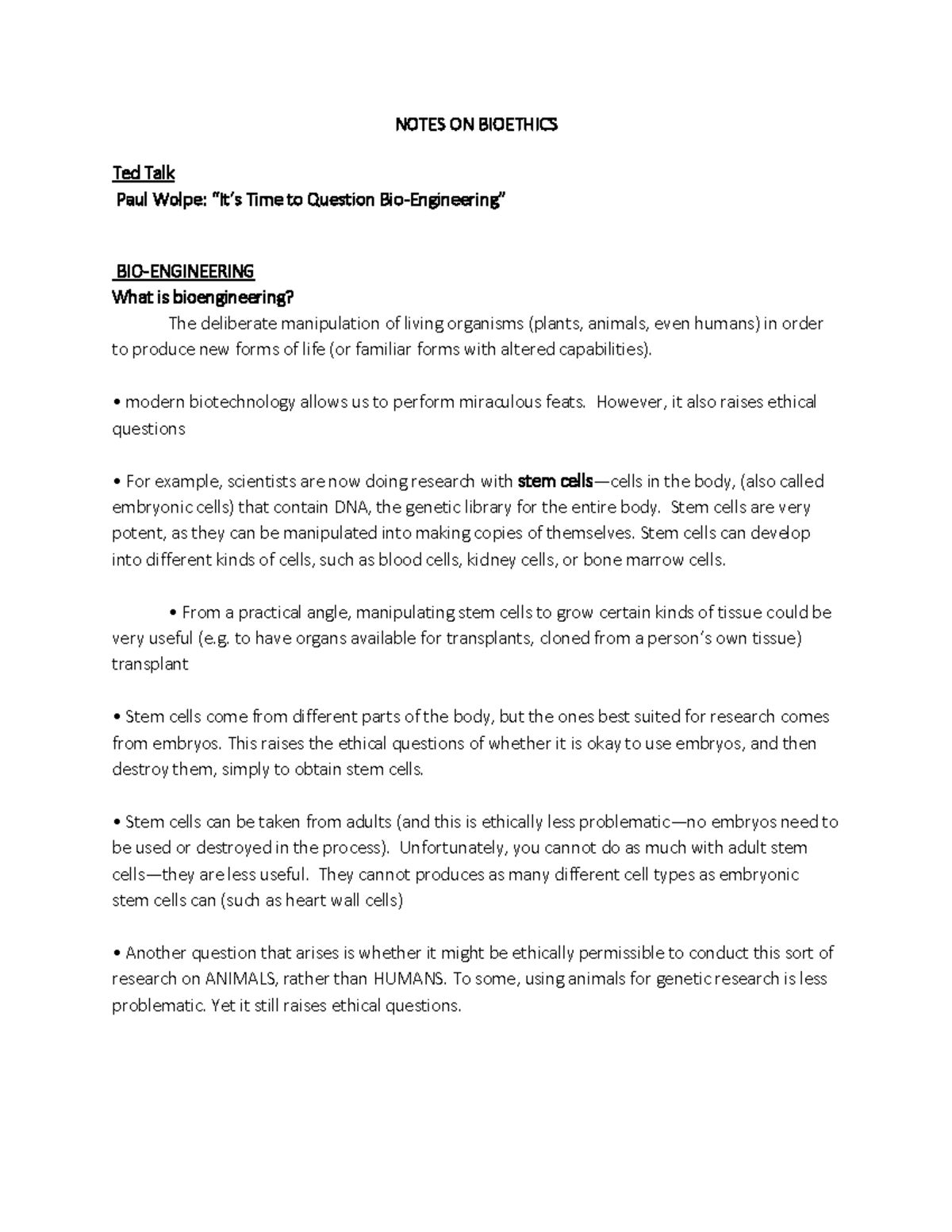 2020 Bio Ethics Notes - NOTES ON BIOETHICS Ted Talk Paul Wolpe: “It’s ...