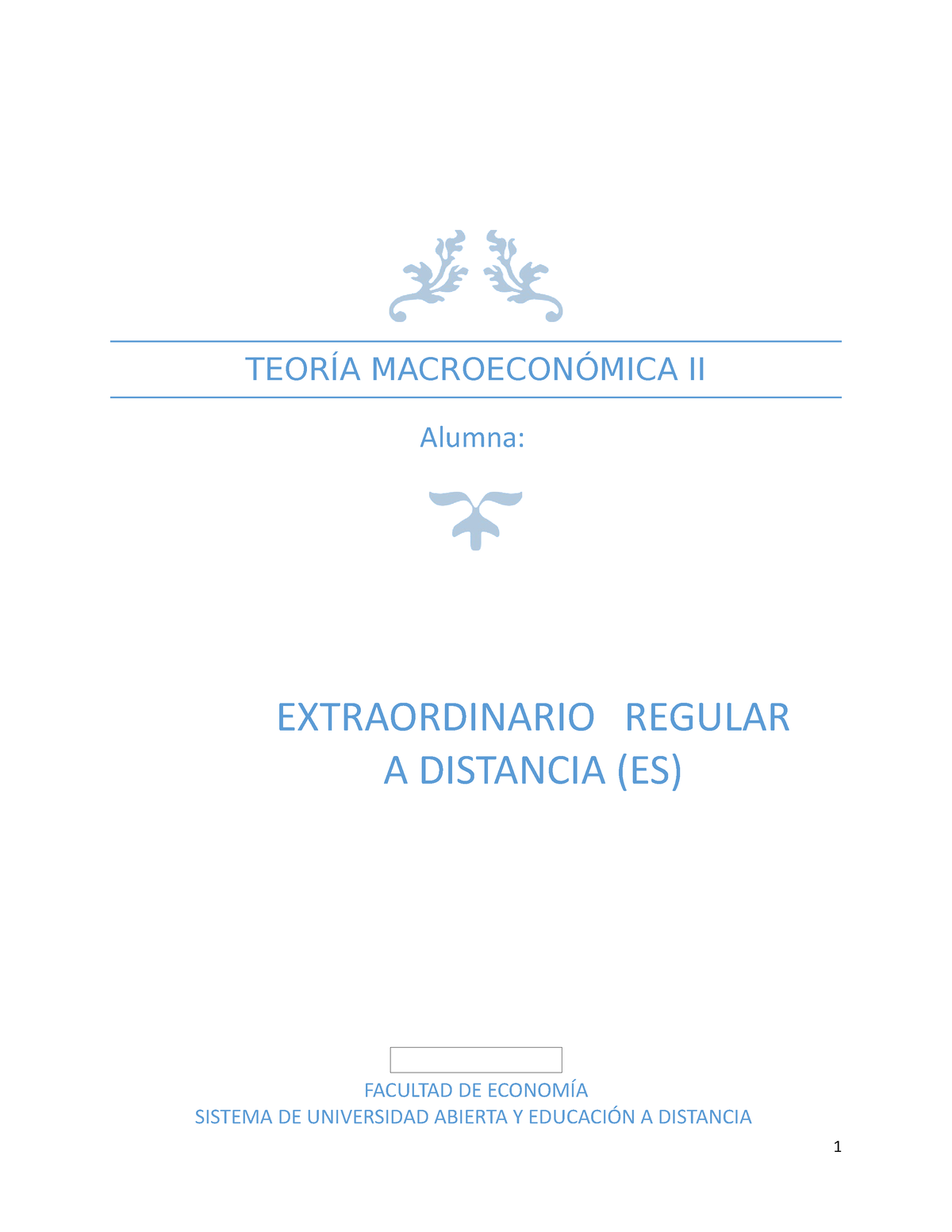 1. Guía De Estudio Macro II U1 - TEORÍA MACROECONÓMICA II Alumna ...