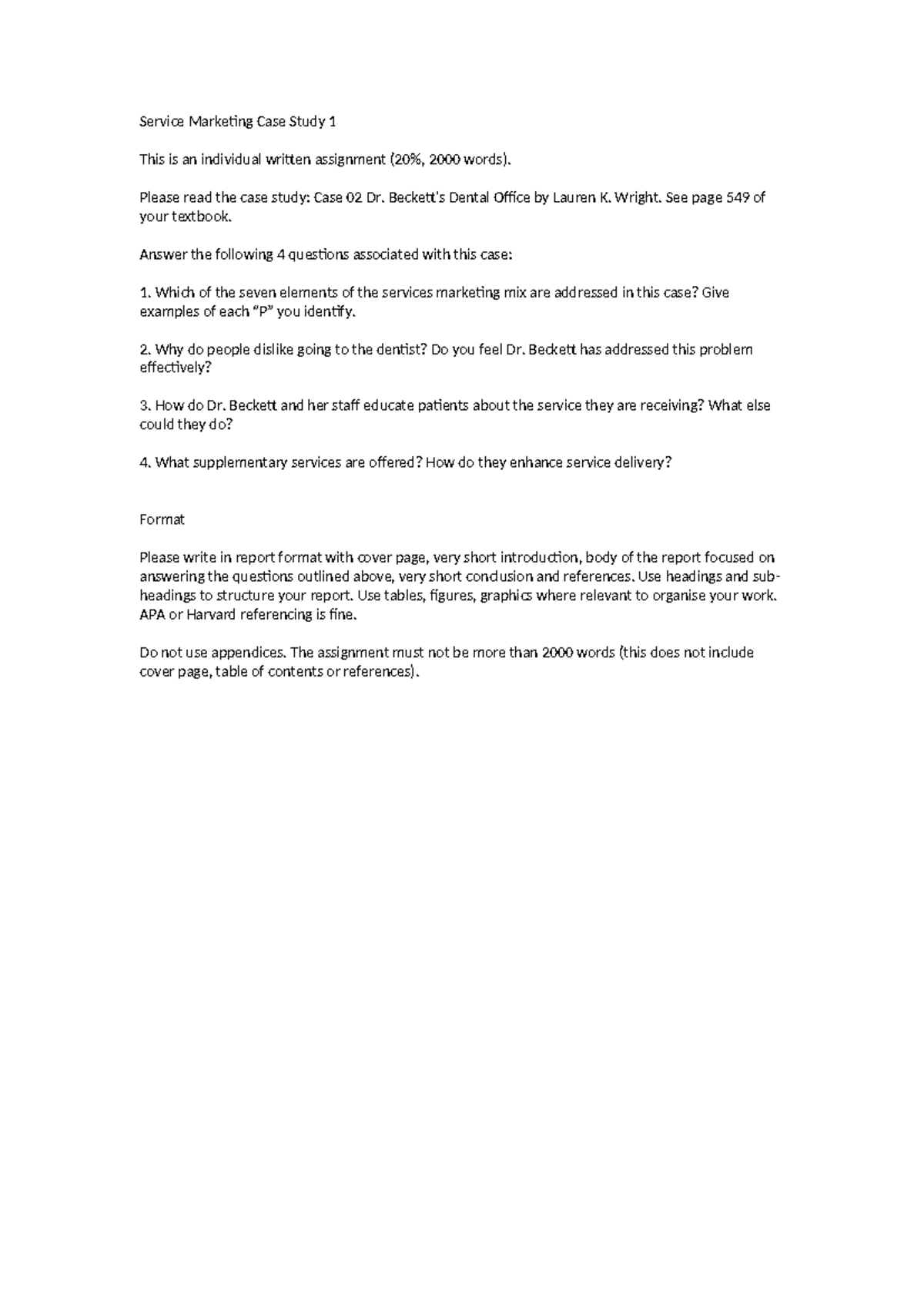 Service Marketing Case Study 1 - Please read the case study: Case 02 Dr ...