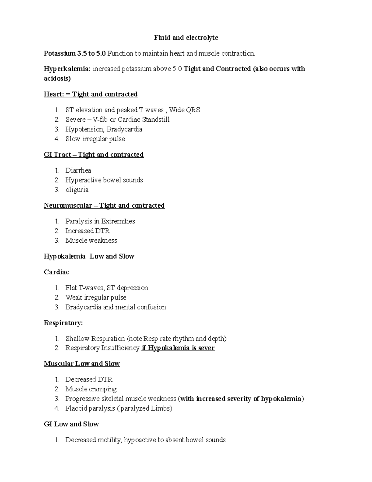 Fluid and electrolyte Fluid and electrolyte Potassium 3 to 5 Function