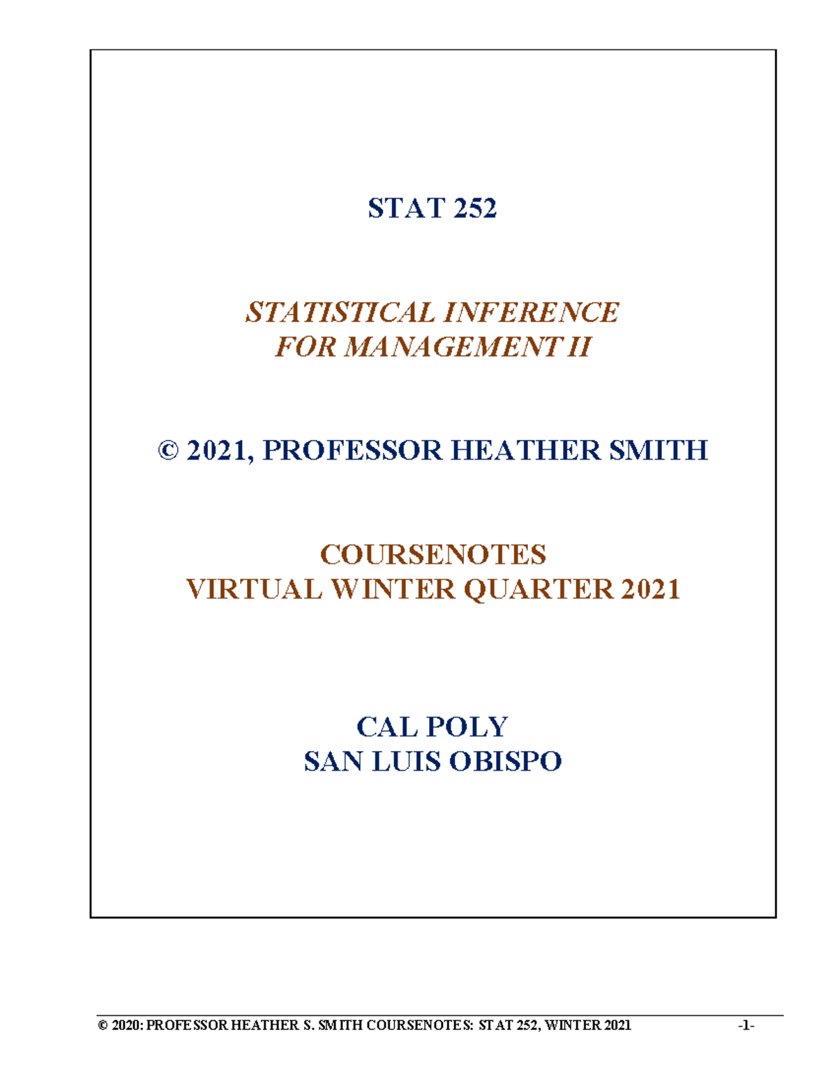 WEEK 1 2 © 2021 Prof Heather Smith Winter 2021 STAT 252 Virtual ...