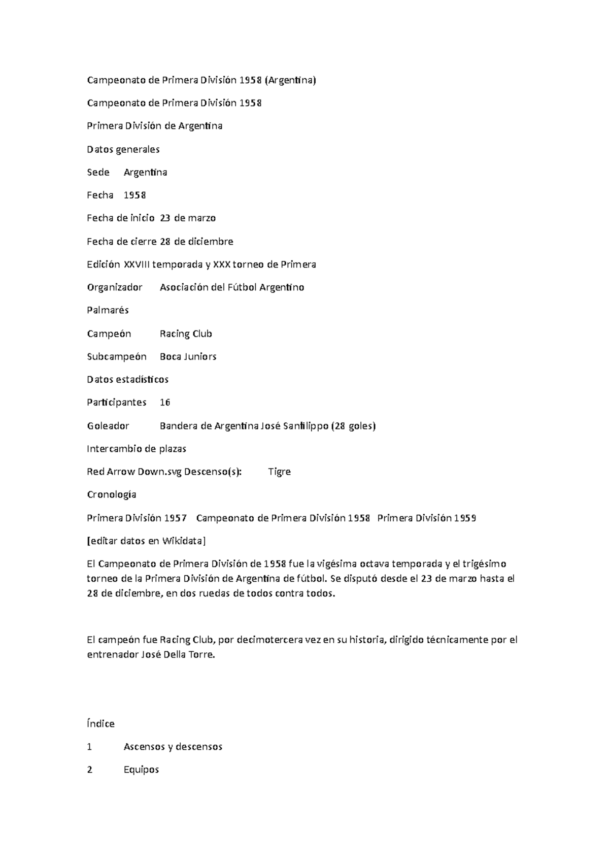 Campeonato de Primera División 1958 (Argentina) Se disputó desde el