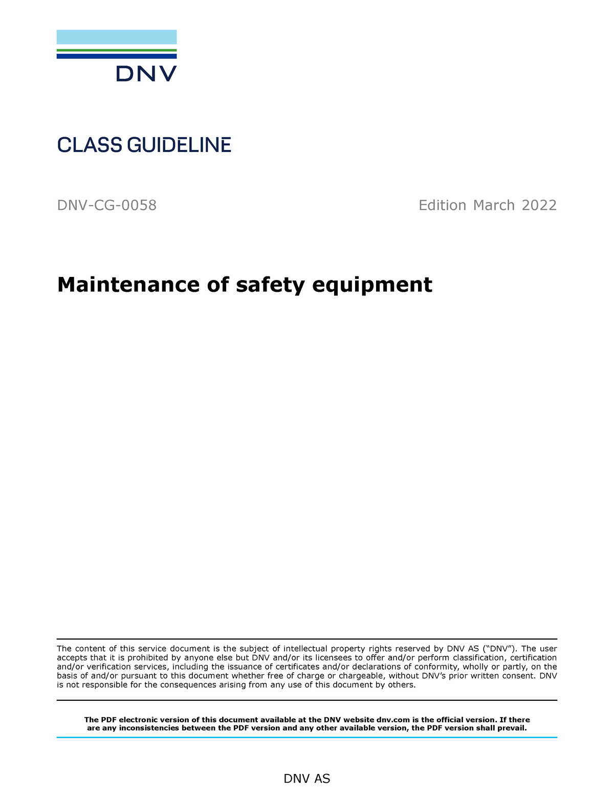 [DNV] Class Guideline Maintenance of Safety Equipment (2022) CLASS