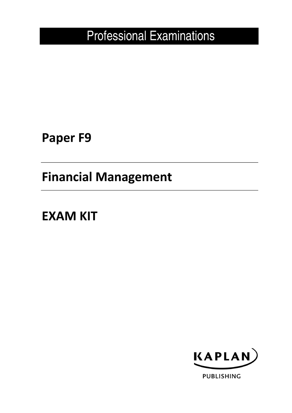 ACCA Paper Financial Management Exam Kit - Professional Examinations ...