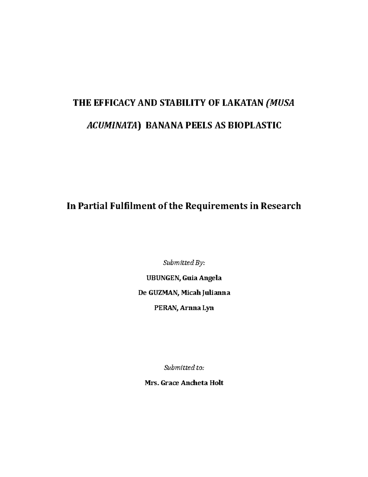 Lakatan Banana Peels As Bioplastic THE EFFICACY AND STABILITY OF