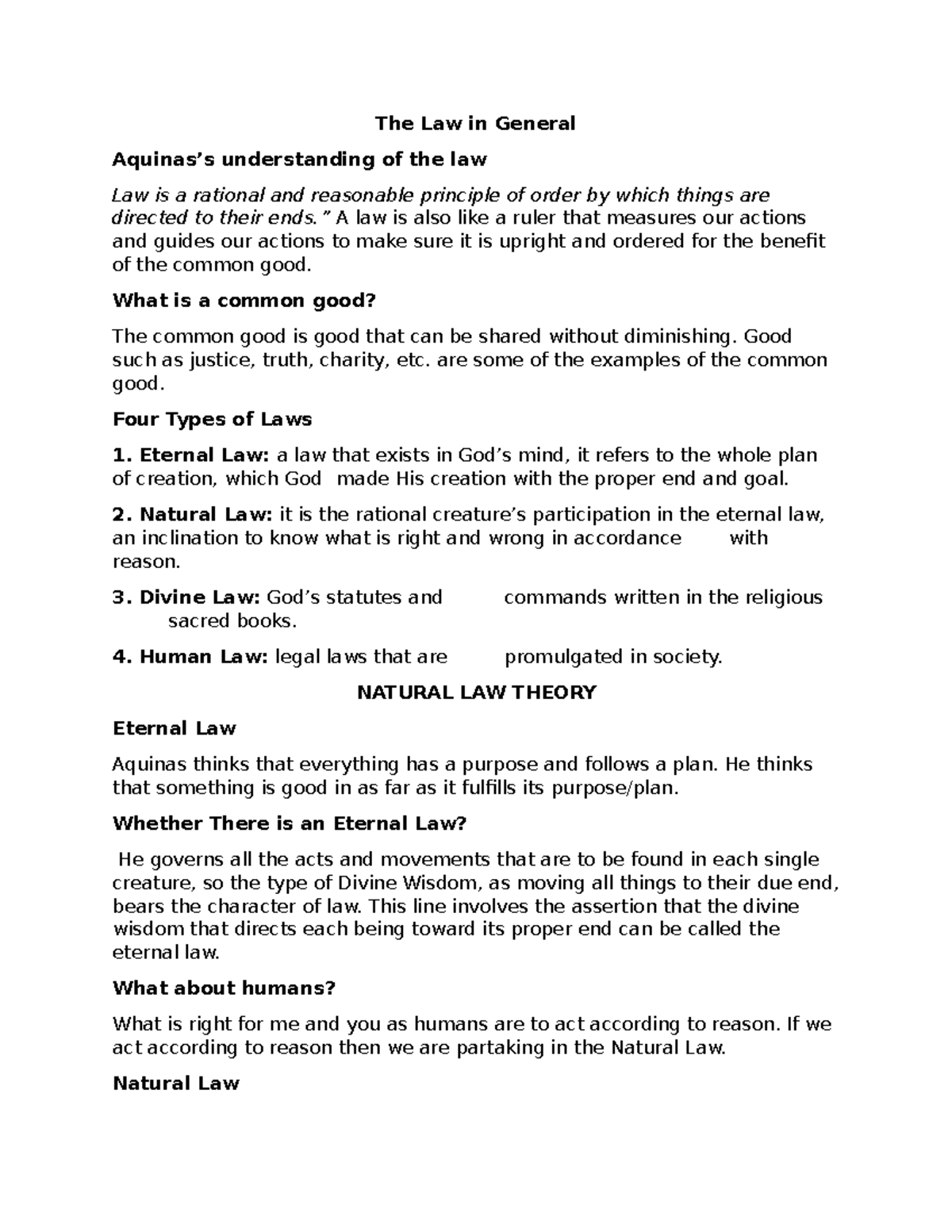The Law in General and Natural LAW Theory The Law in General Aquinas