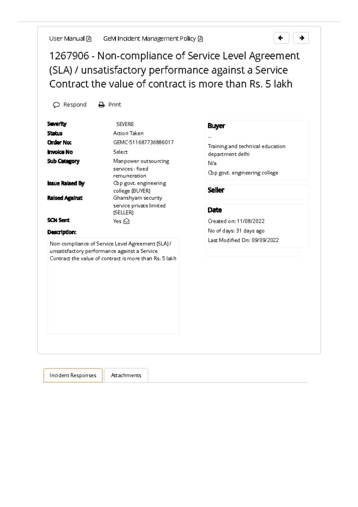Incident Management - 5 lakh Respond Print Severity SEVERE Status ...
