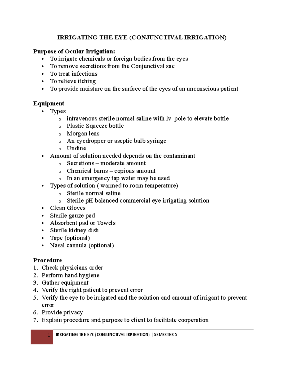 Eye Irrigation none IRRIGATING THE EYE (CONJUNCTIVAL IRRIGATION