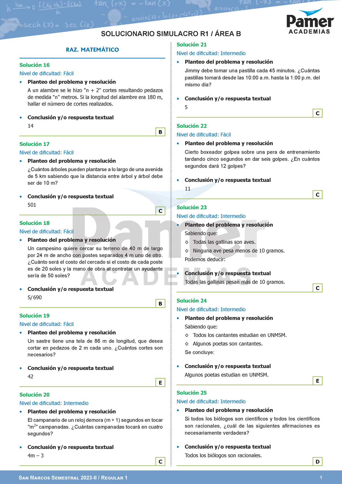 Semestral Simulacro 1 ÁREA B - RAZ. MATEMÁTICO Solución 16 Nivel De Dificultad: Fácil Planteo ...